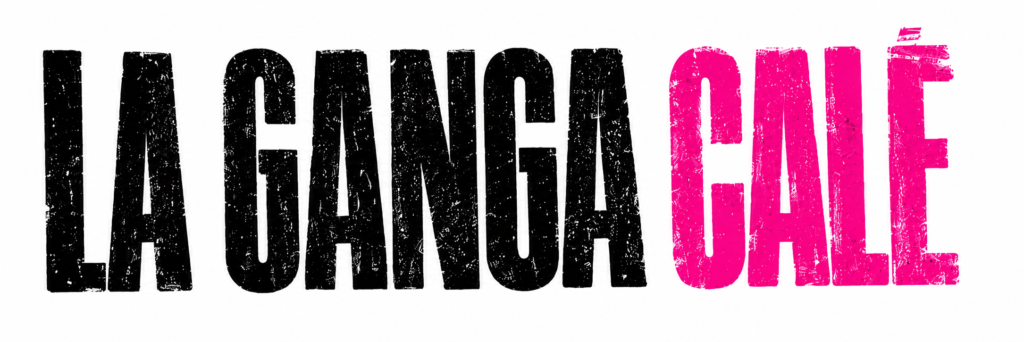 La Ganga Calé
